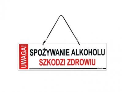 Tabliczka Uwaga! Alkohol szkodzi zdrowiu