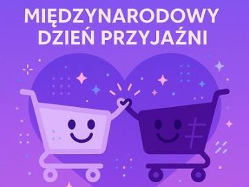Mi�dzynarodowy Dzie� Przyja�ni – �wi�to, kt�re ��czy!