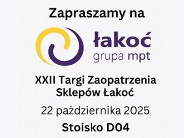 XXII Targi Zaopatrzenia Sklepw ako - zapraszamy na nasze stoisko!