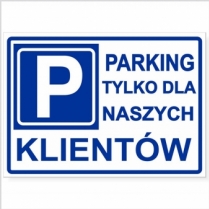 zakaz-parkowania-parking-dla-klientow